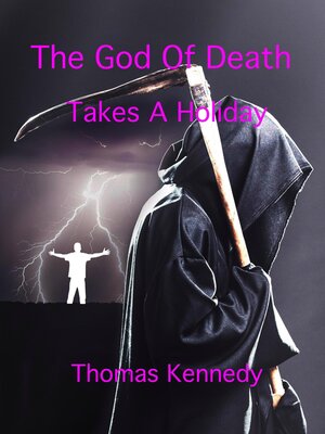 cover image of The God of Death Takes a Holiday